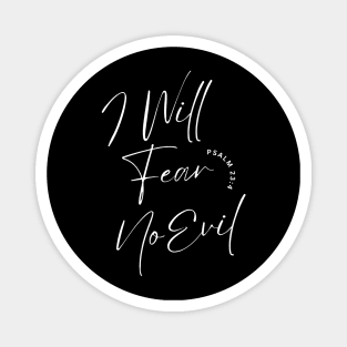 I Will Fear No Evil Magnet